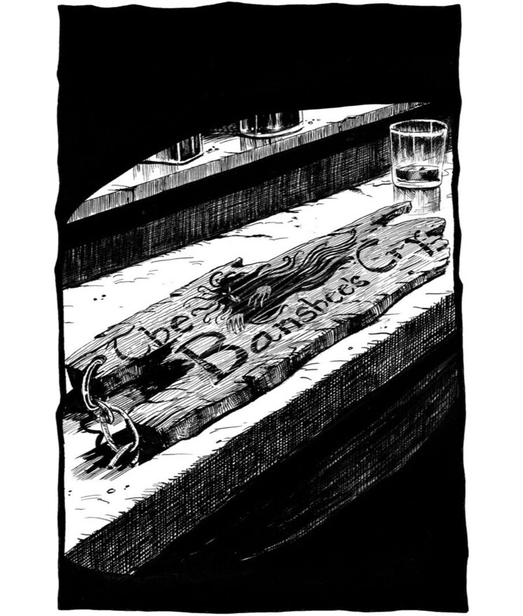 El letrero del pub está tallado a partir de un madero que, se dice, proviene de una de las naos españolas naufragadas en la costa de la península en el siglo XVI, cuando el rey de España soñó con conquistar Inglaterra con su Felicísima Armada. El grabado muestra a una mujer, sin duda la Banshee que da nombre al antro, gritando a pleno pulmón.